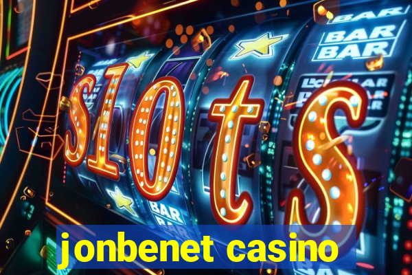 jonbenet casino